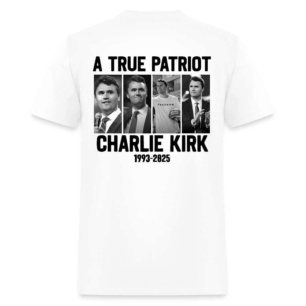 Freedom A True Patriot Charlie Kirk 1993 - 2025 T Shirt