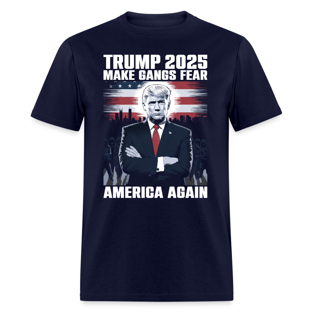 Trump 2025 Make Gangs Fear America Again T Shirt