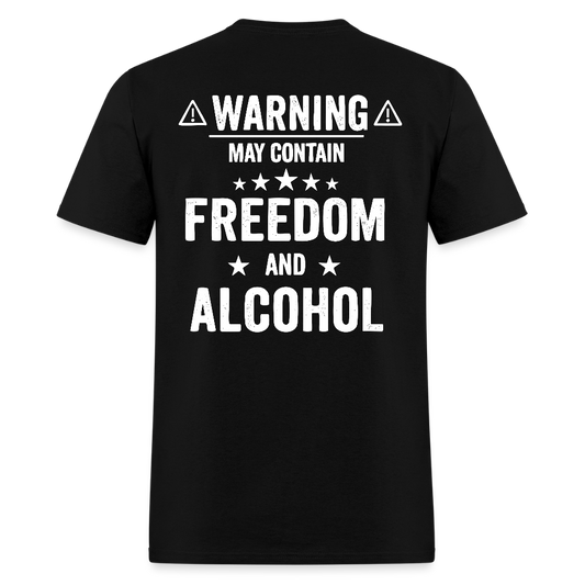 Warning May Contain Freedom And Alcohol T Shirt