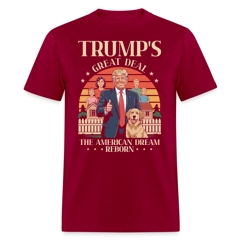Trump's Great Deal The American Dream Reborn T Shirt