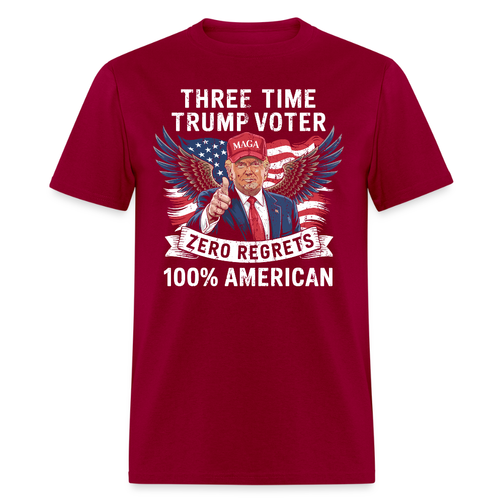 Three Time Trump Voter Zero Regrets 100% American T Shirt