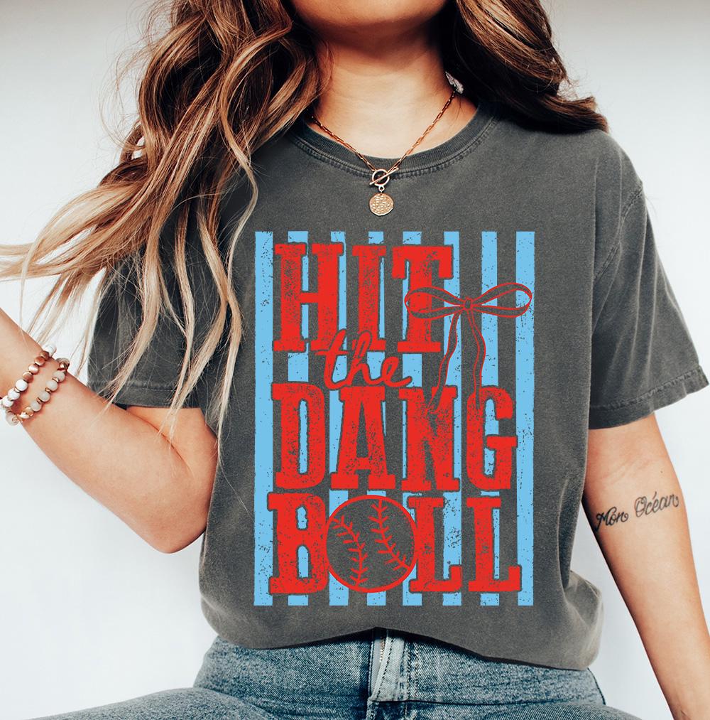 Hit Dang Ball Comfort Colors Baseball Lover Sports Mom Tee Baseball Game Baseball Tailgating Baseball Game (3)