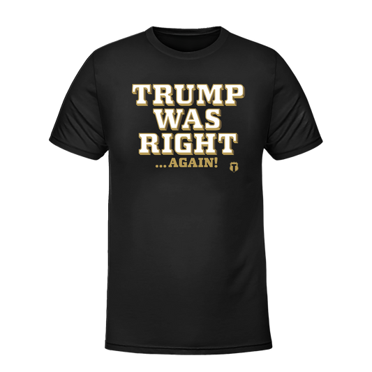 Right Again T-Shirt