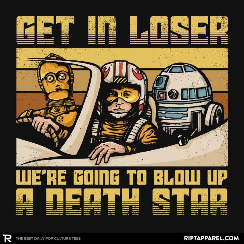 We’re going to blow up a Death Star – Best Seller