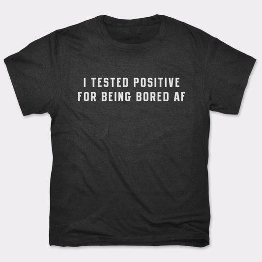 Tested Positive