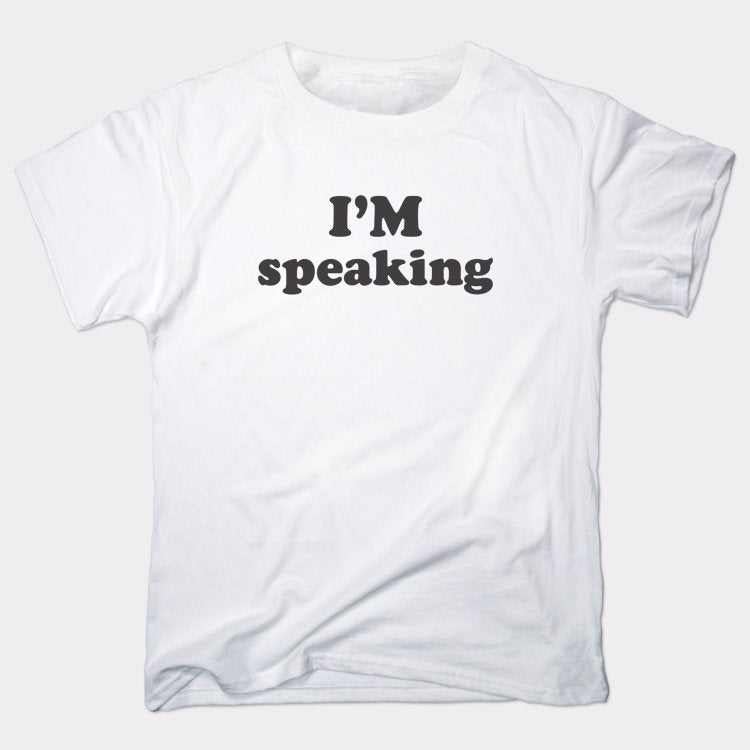 I'm Speaking