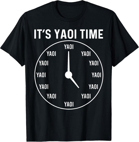 Funny Yaoi Anime Manga BL It's Yaoi Time T-Shirt