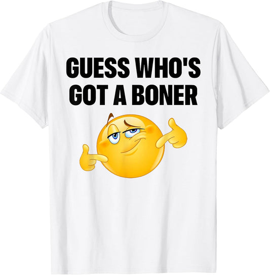 Guess Who's Got A Cheeky Joke Sarcastic Adult T-Shirt