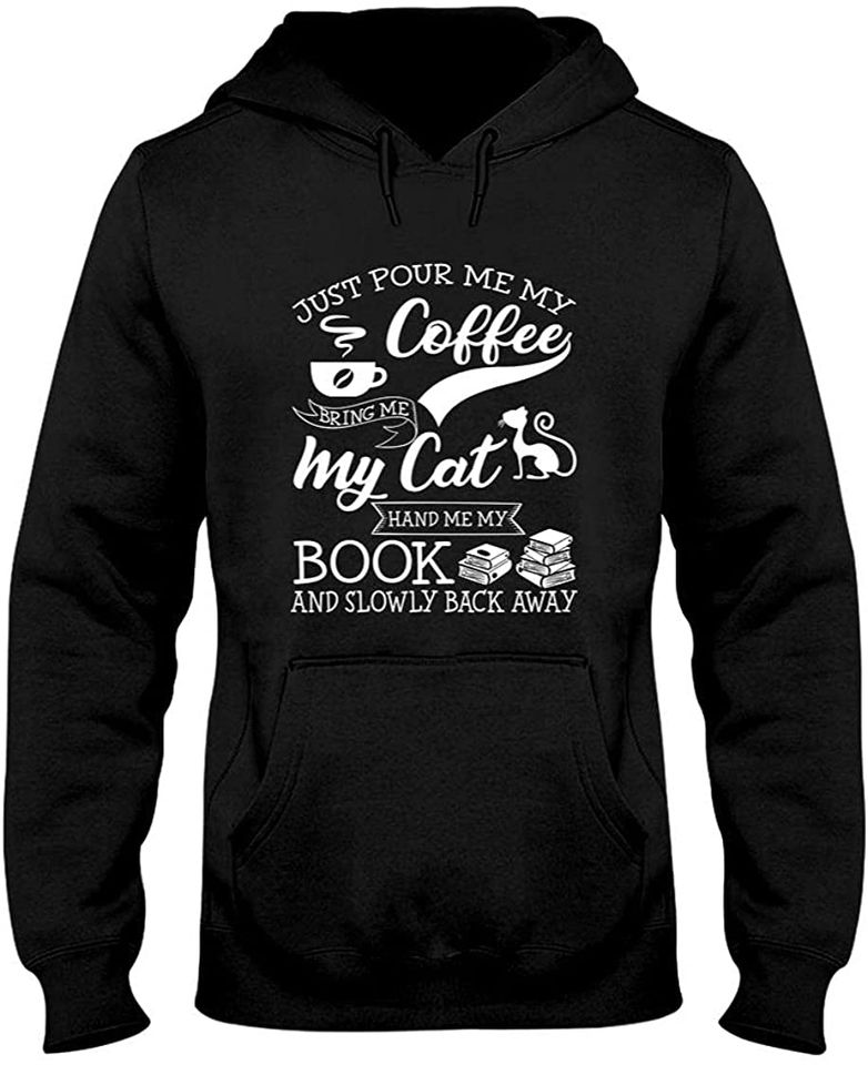 My Coffee, Cat, and Book Hoodie