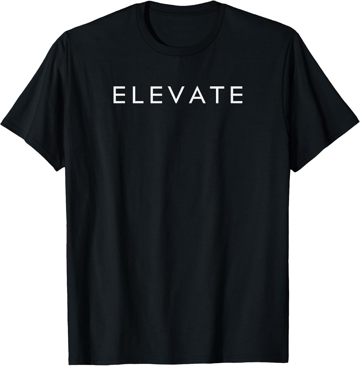 Minimalistic Motivational Quote Elevate Inspiration T-Shirt