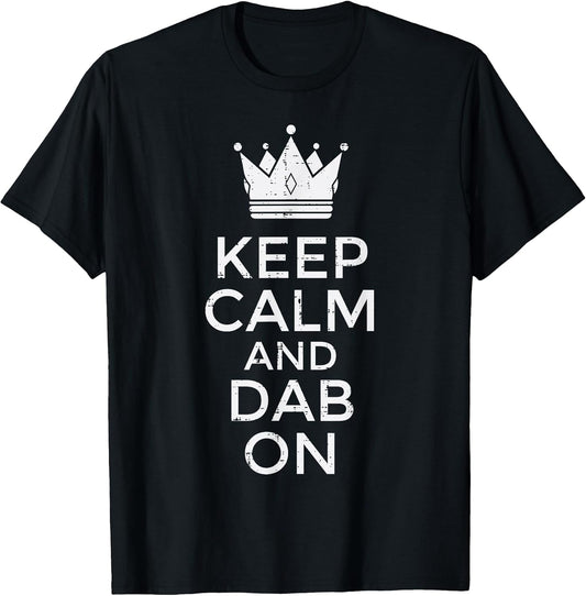 Keep Calm and Dab On Funny Saying Meme Dance Boys Girls Kids T-Shirt