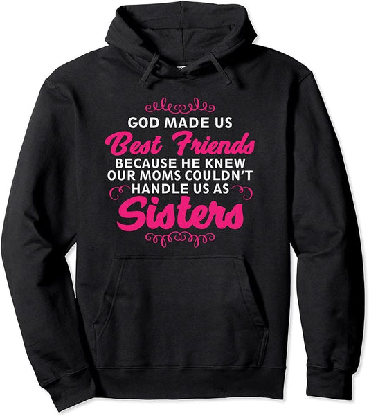 Sisters Hoodie Best Friends