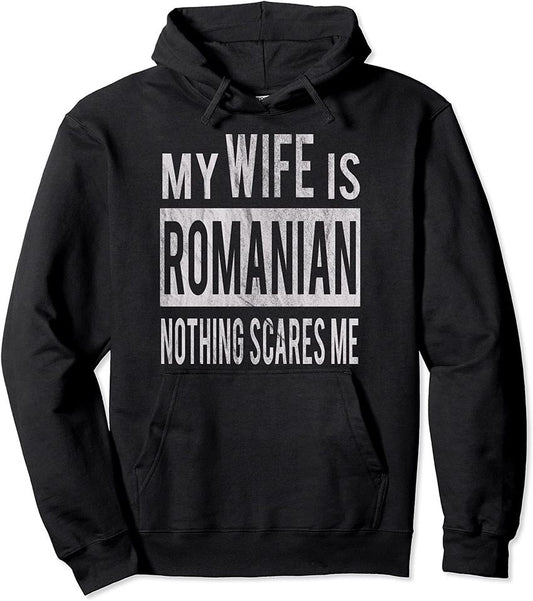 Man In Romanian Hoodie For Best Husband From Romanian Wife Pullover