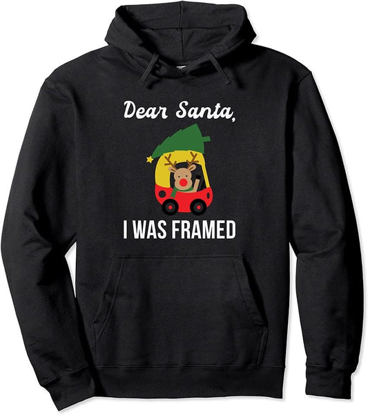 Dear Santa I Was Framed Funny Christmas Holiday Pullover Hoodie