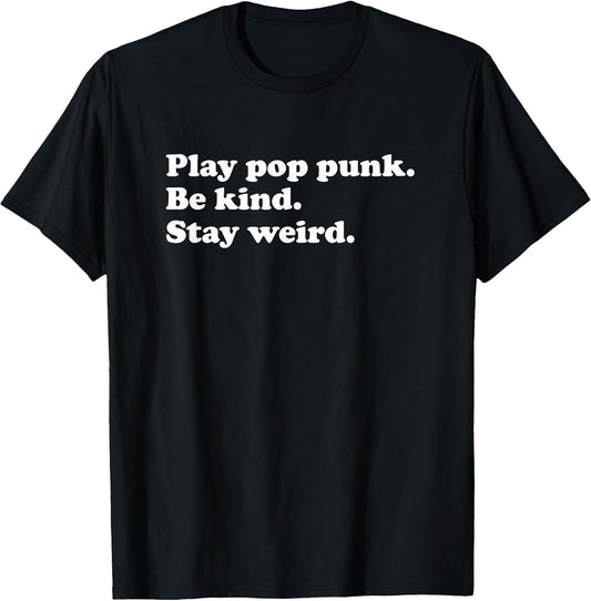 Men Women Teens Boys or Girls Funny Pop Punk T-Shirt