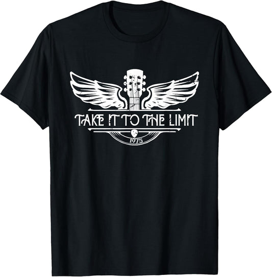Take It to The Limit T-Shirt