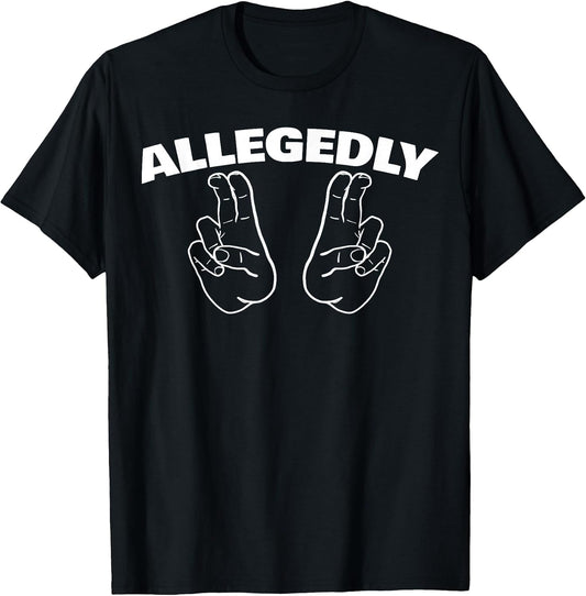 Funny Allegedly Sarcastic Hand Air Quote T-Shirt