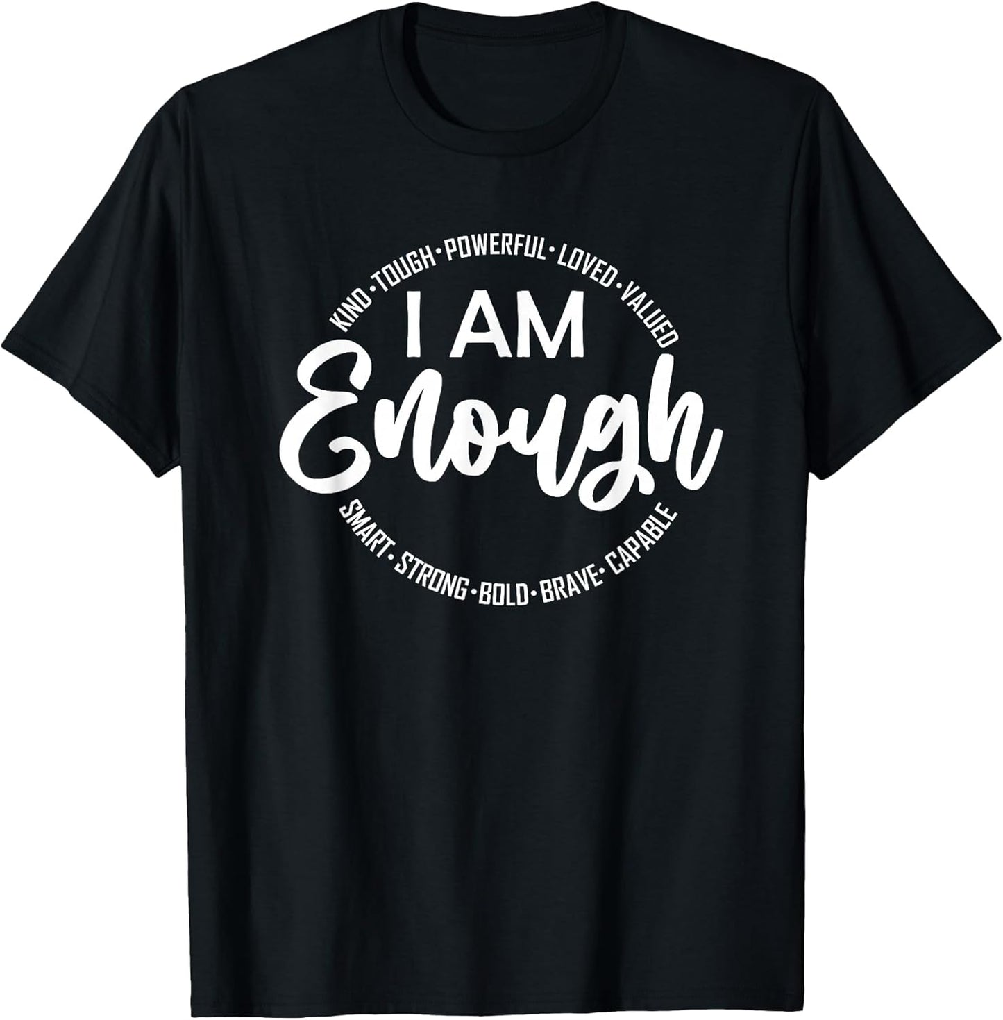 Inspirational, Motivational T-Shirt
