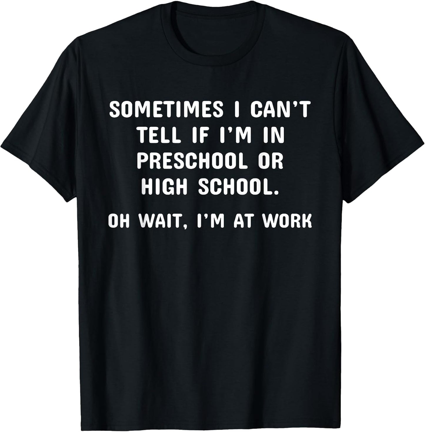 Funny Work Office Workplace Sarcastic Fun Saying T-Shirt