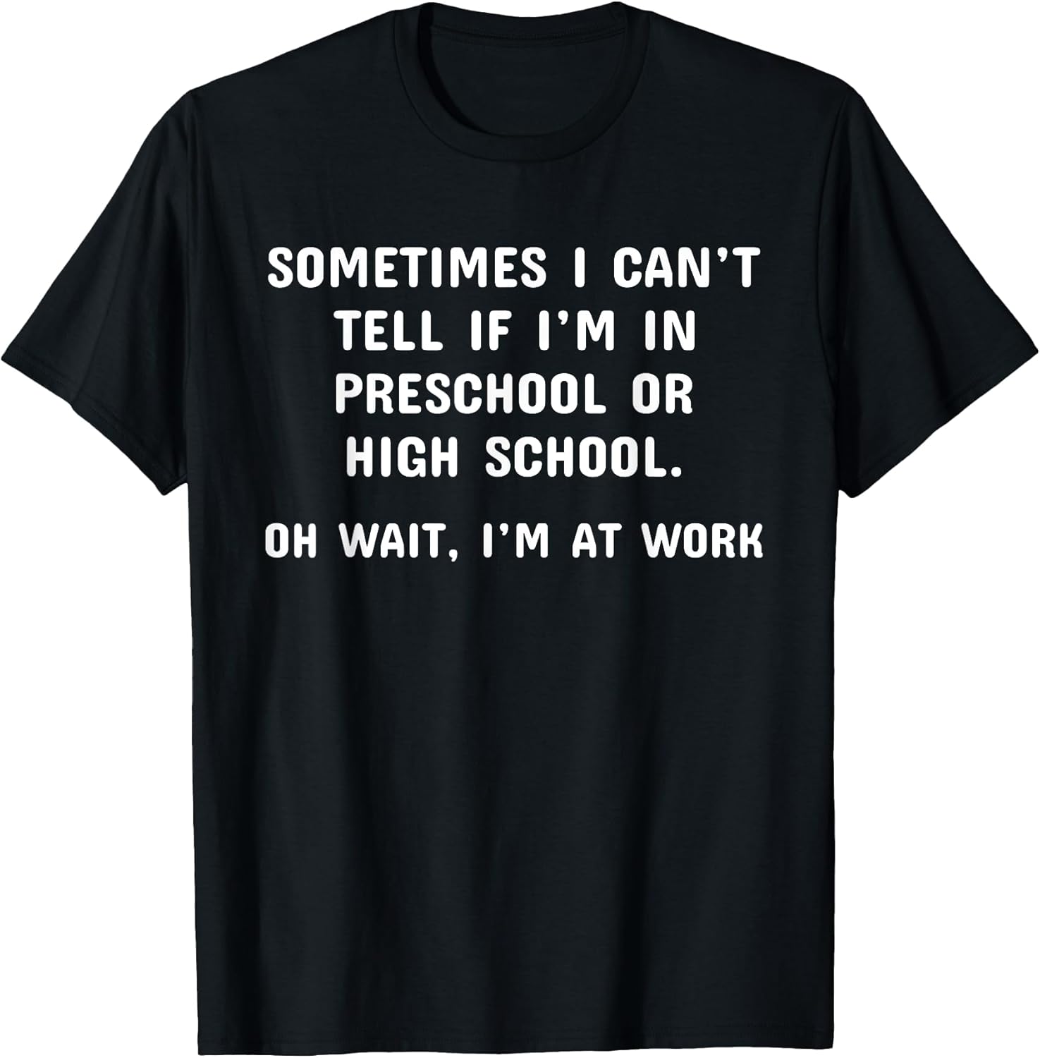 Funny Work Office Workplace Sarcastic Fun Saying T-Shirt