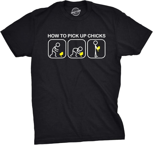 Mens How to Pick Up Chicks Funny T Shirt Cool Graphic Tee Sarcastic Novelty Top Humor Tees
