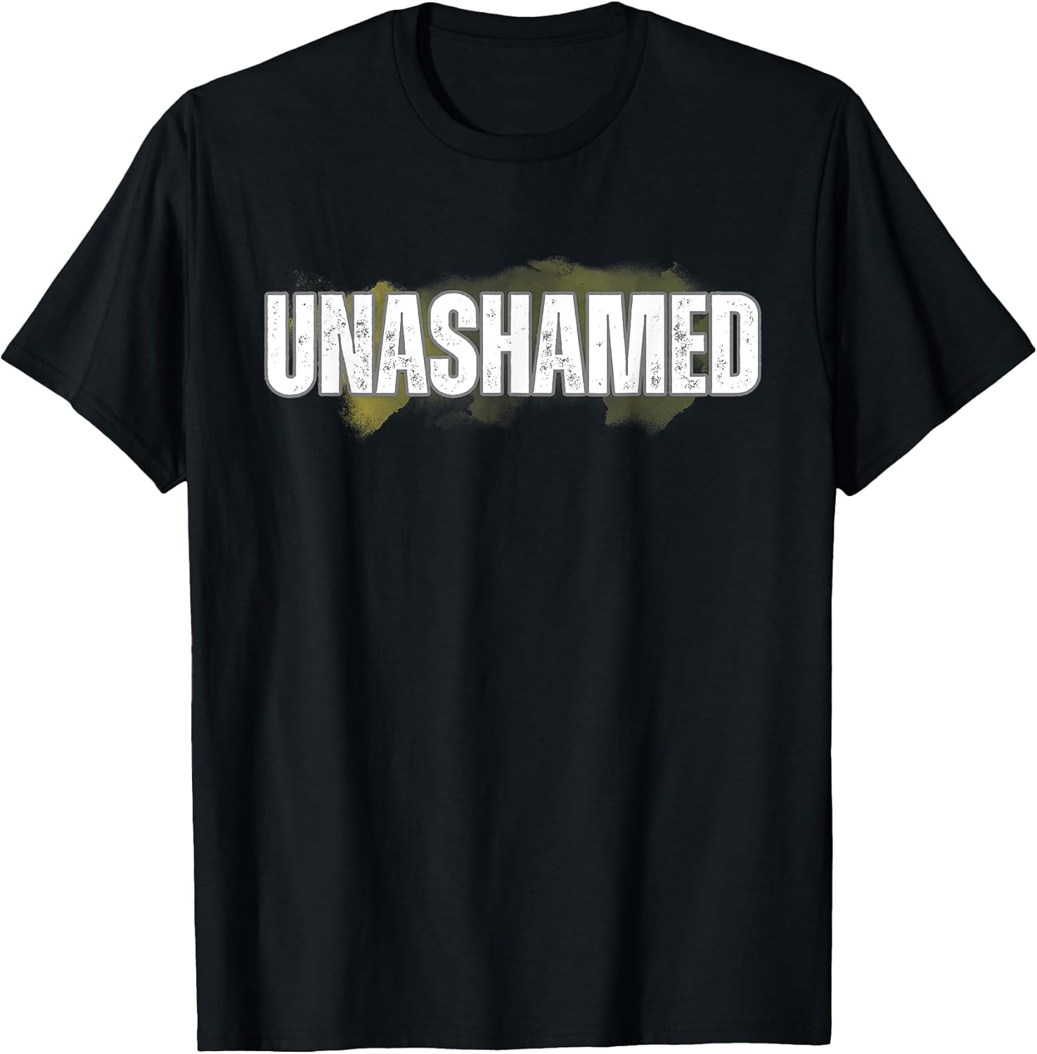 Unashamed Text Christian Inspirational Quote Saying T-Shirt