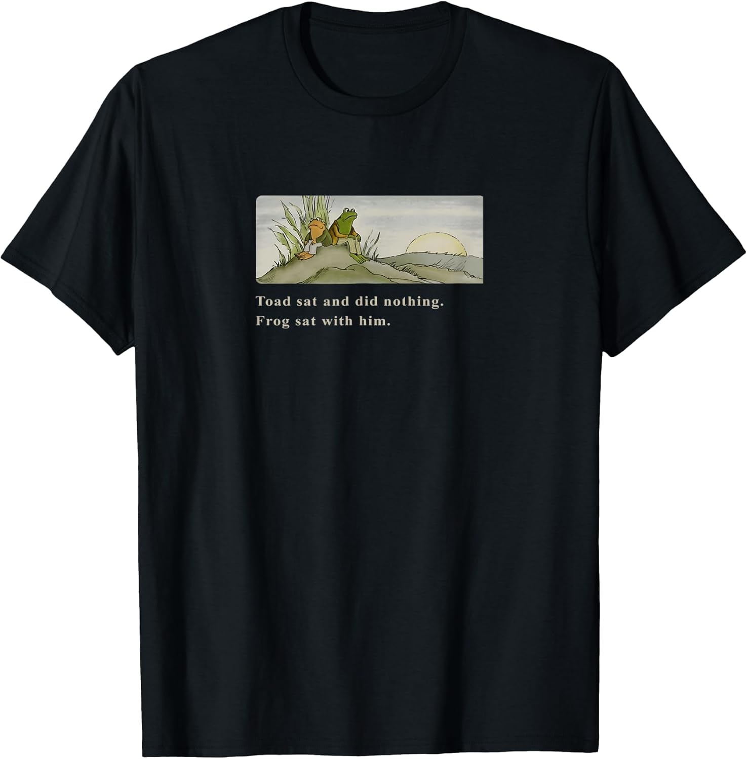 Toad Sat and Did Nothing Frog Sat with Him Retro Funny Meme T-Shirt