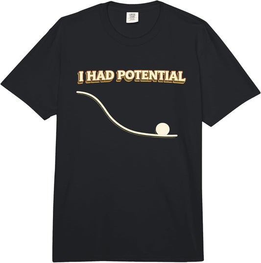 I Had Potential Dark Humor Minimalist Figure Vintage Comfort Colors Adult Heavyweight T-Shirt