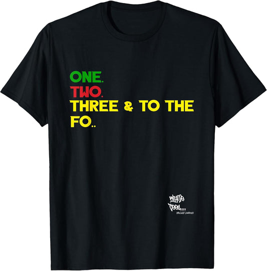 Old School Rap Hip HOP Merch One Two Three Quote 90's T-Shirt