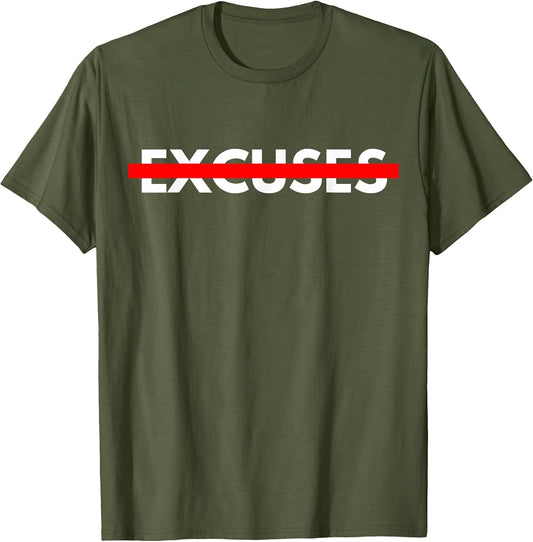 NO EXCUSES Motivational T-Shirt
