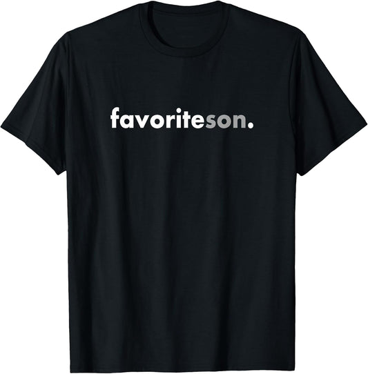 Sarcastic Fun Family Favorite Apparel