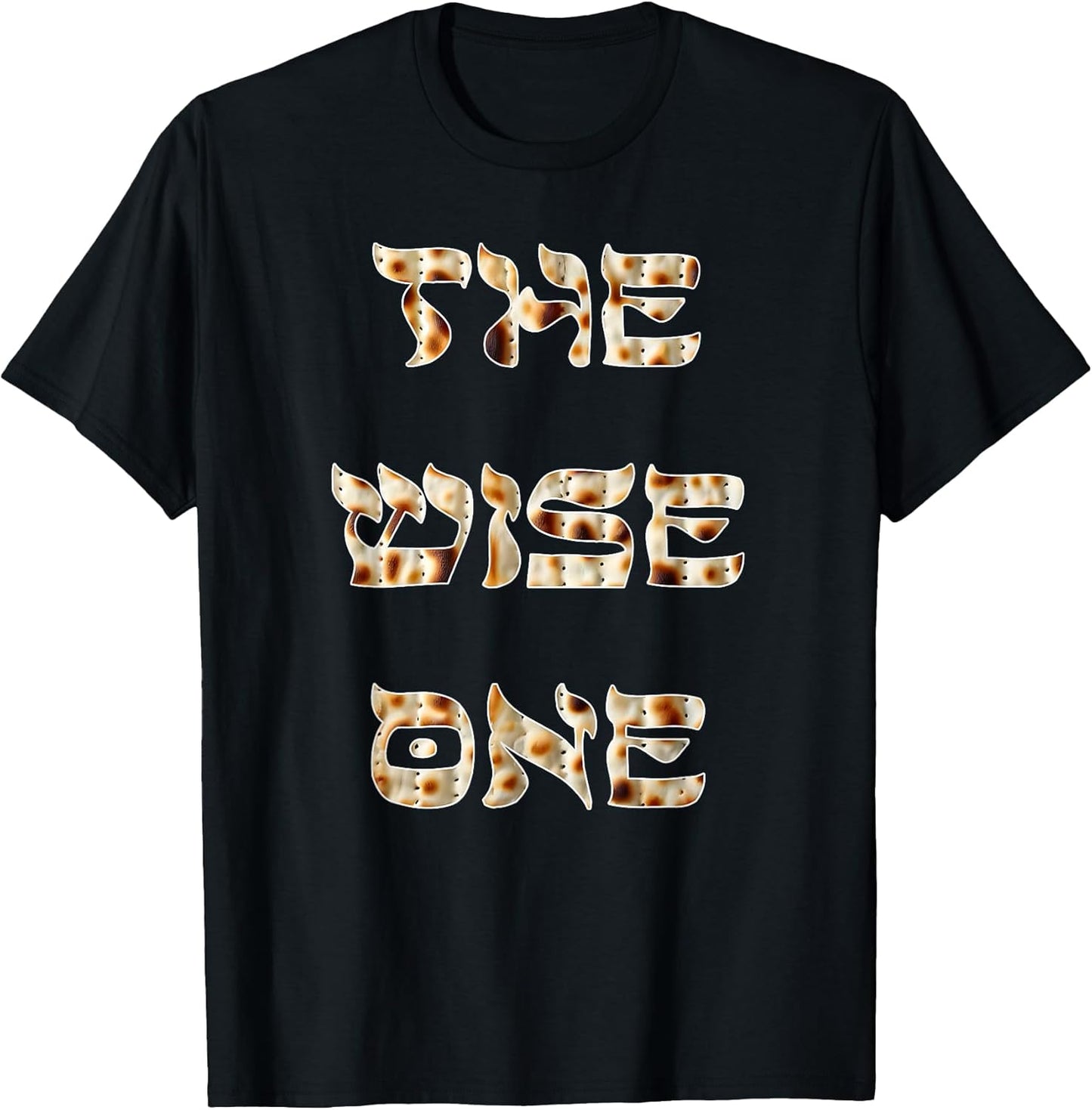 Passover The Wise One Matzah Funny Jewish Gift Pesach T-Shirt