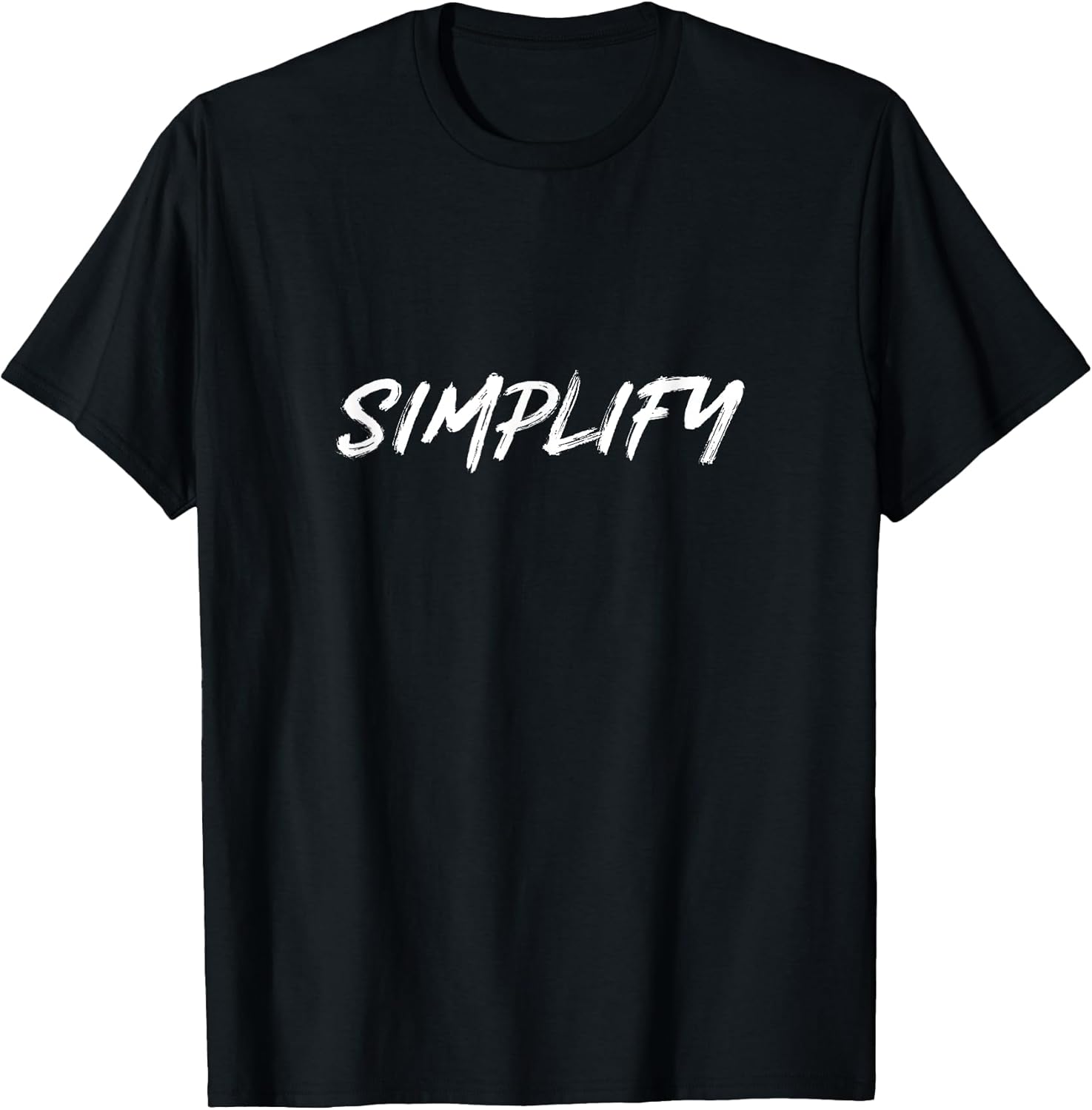 Simplify and Declutter your Life Minimalist Simple T-Shirt