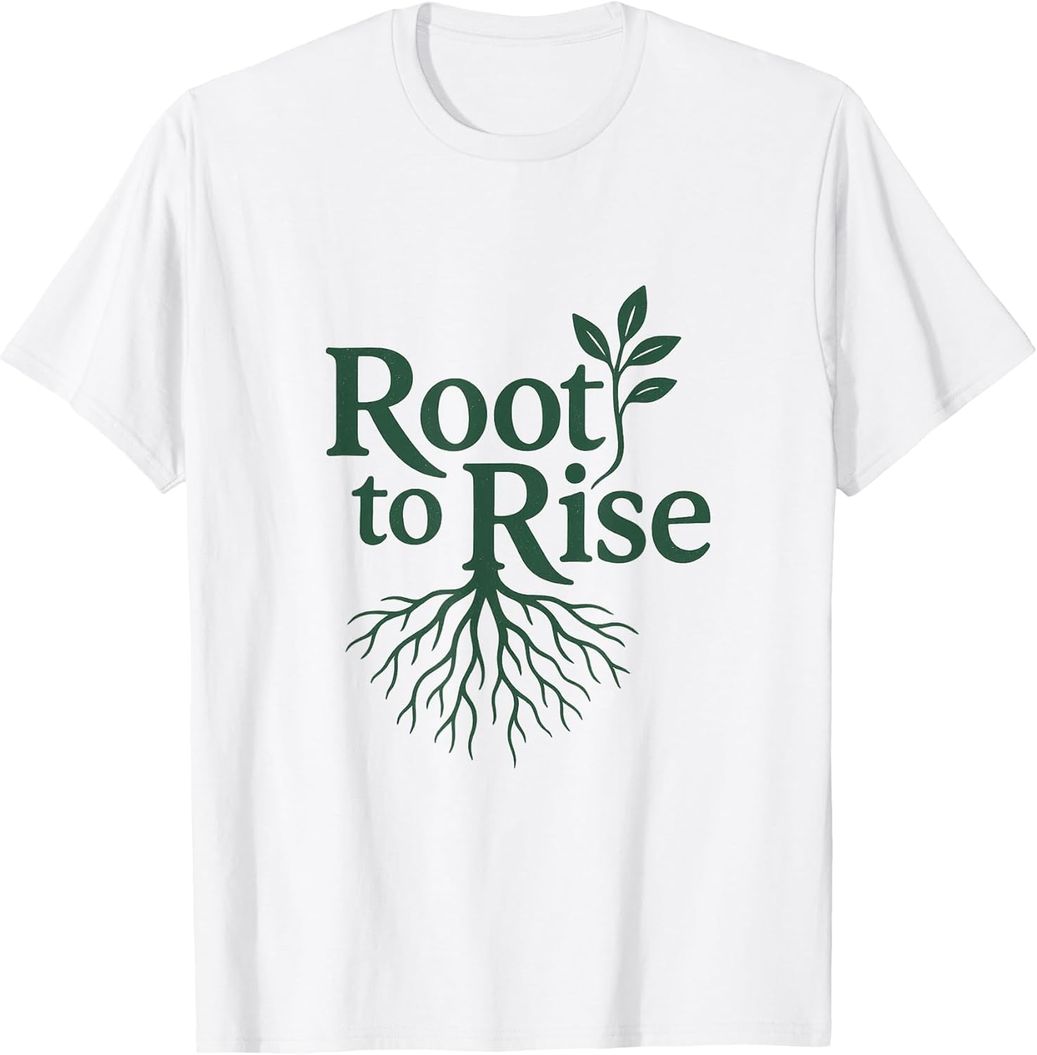 Root to Rise Inspirational Growth Quote Vintage T-Shirt
