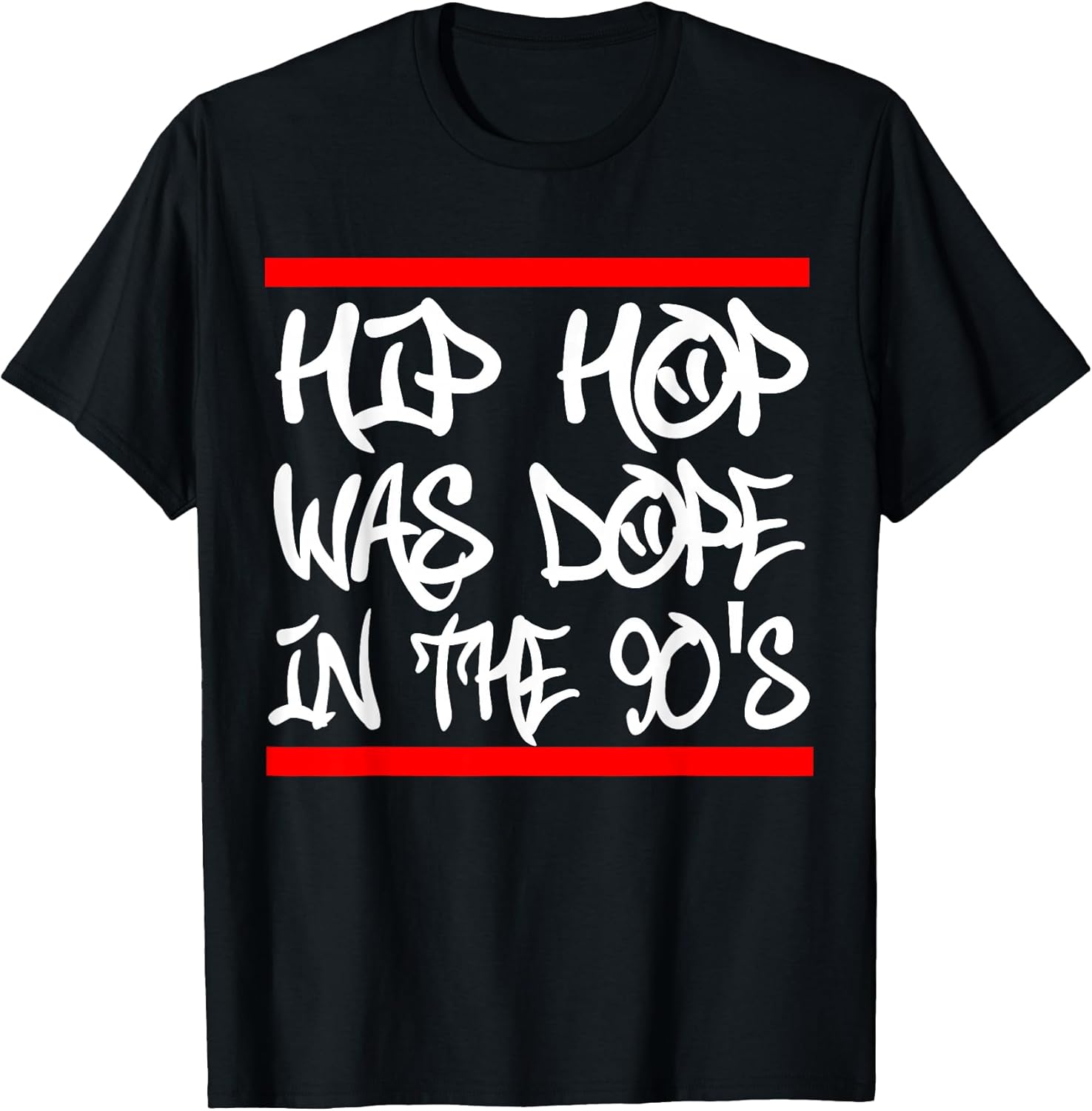 I Love 90's Hip Hop Design Hip Hop was Dope in The 90's T-Shirt