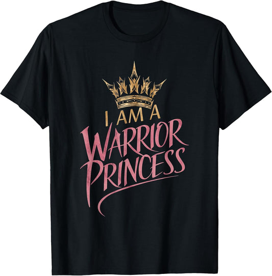 Empowering Inspirational Warrior Princess Quote Girls Women T-Shirt