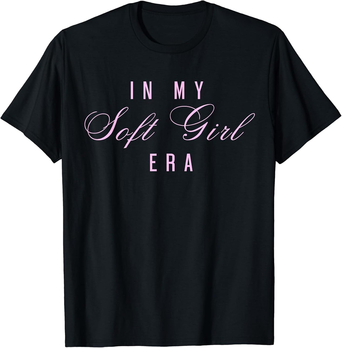 In My Soft Girl Era Trendy Feminine Aesthetic Cute