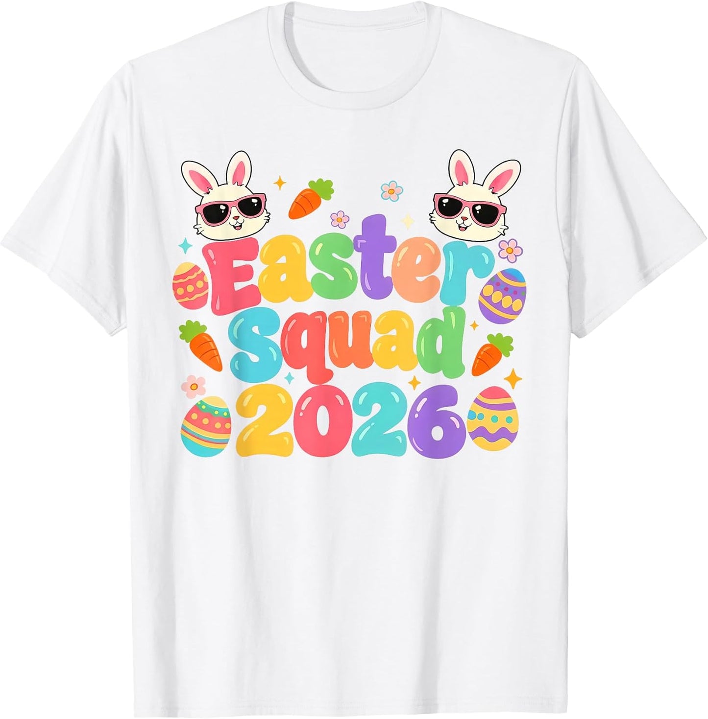 Easter Squad 2026 Family Matching Easter Men Women Kids T-Shirt