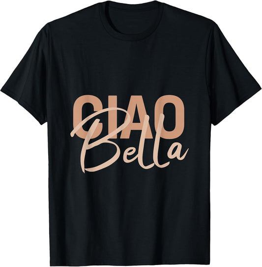Elegant Italian Ciao Bella Minimalist Beige Script Design T-Shirt