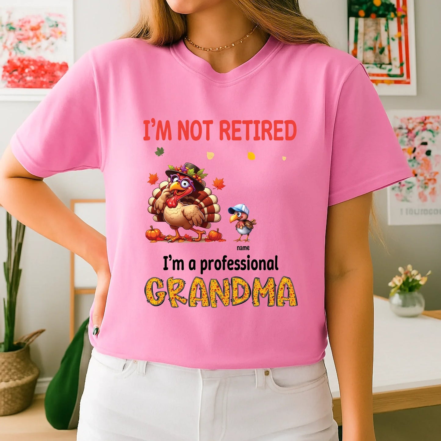 Personalized “I’m Not Retired, I’m a Professional Grandma” Thanksgiving Shirt – Custom Grandkids Names – Funny... (Image 3)