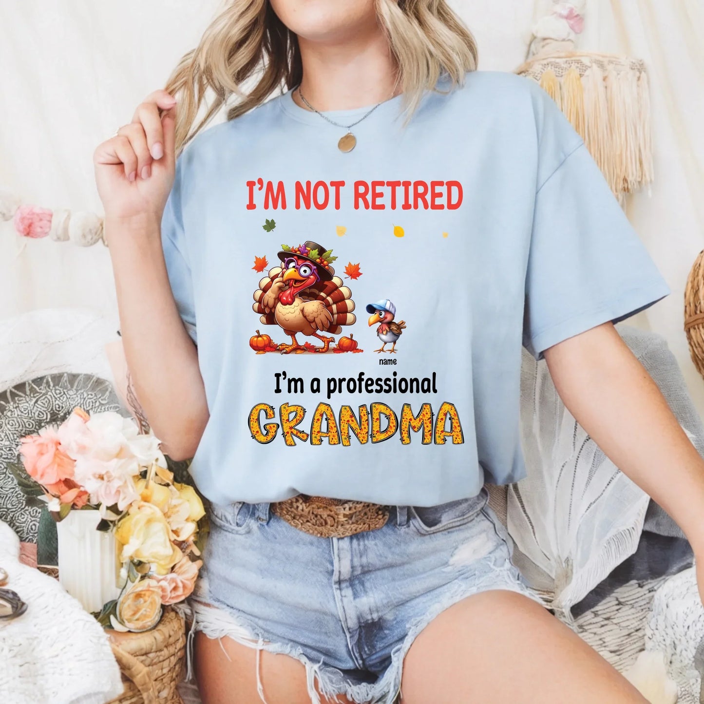 Personalized “I’m Not Retired, I’m a Professional Grandma” Thanksgiving Shirt – Custom Grandkids Names – Funny... (Image 5)