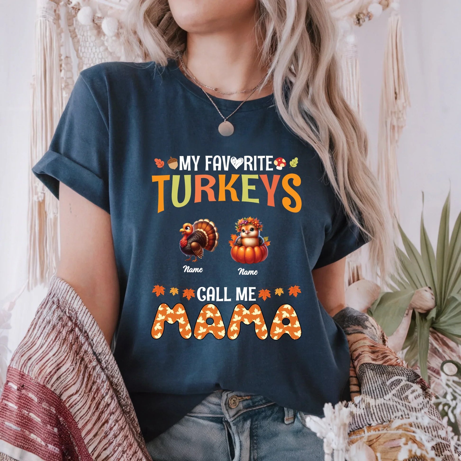 Personalized Thanksgiving Shirt – My Favorite Turkeys Call Me Mama – Custom Names Hoodie, Sweatshirt (Image 2)