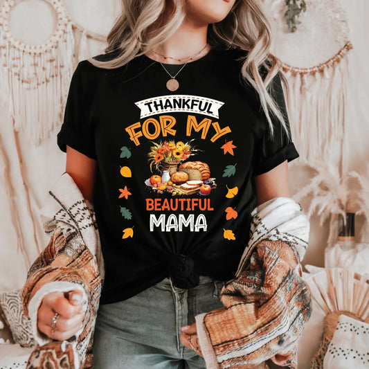 Thankful for My Beautiful Mom & Grandma Thanksgiving Shirt – Fall Harvest Tee Hoodie, Sweatshirt (Image 1)