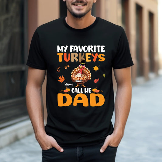 Funny Thanksgiving Mom Shirt – My Favorite Turkeys Call Me Mom Fall Tee Hoodie, Sweatshirt | InkThreadWorks.com (Image 1)