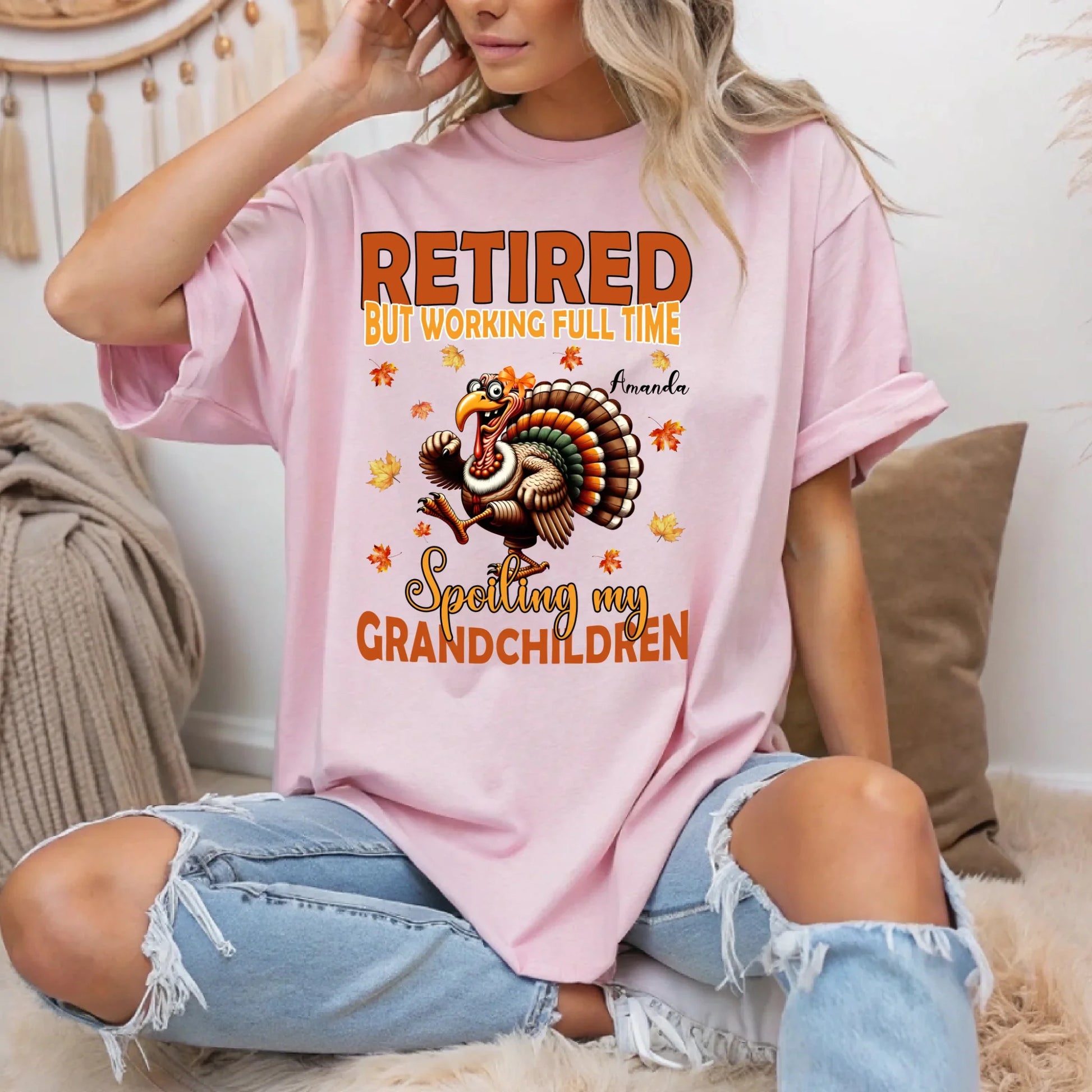 Personalized “Retired But Working Full Time Spoiling My Grandchildren” Thanksgiving Shirt for Grandma – Custom... (Image 2)