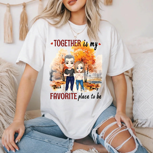 Personalized Couple Shirt – Custom Names & Characters “Together Is My Favorite Place to Be” Hoodie, Sweatshirt (Image 1)