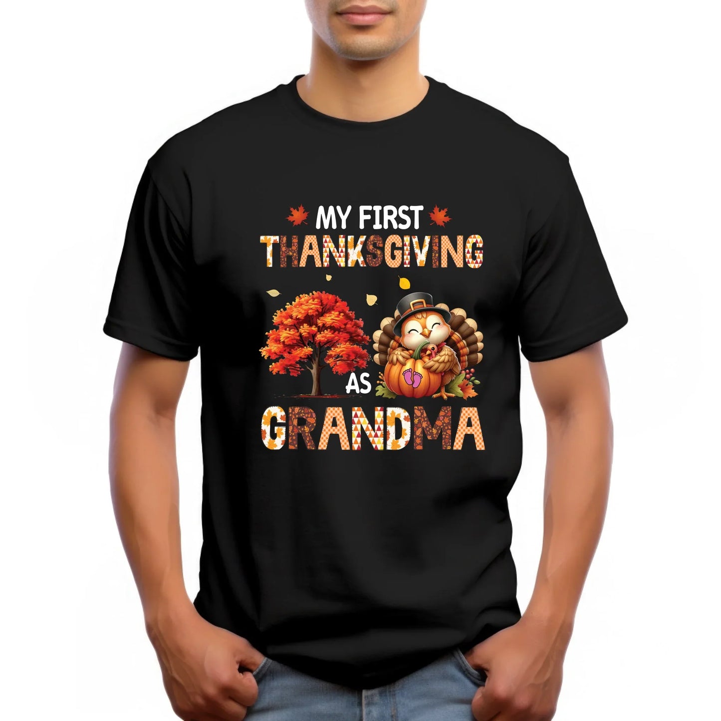 Personalized “My First Thanksgiving As...” Shirt – Custom Title (Mama, Grandma, Daddy...) – Cute Turkey Fall... (Image 4)