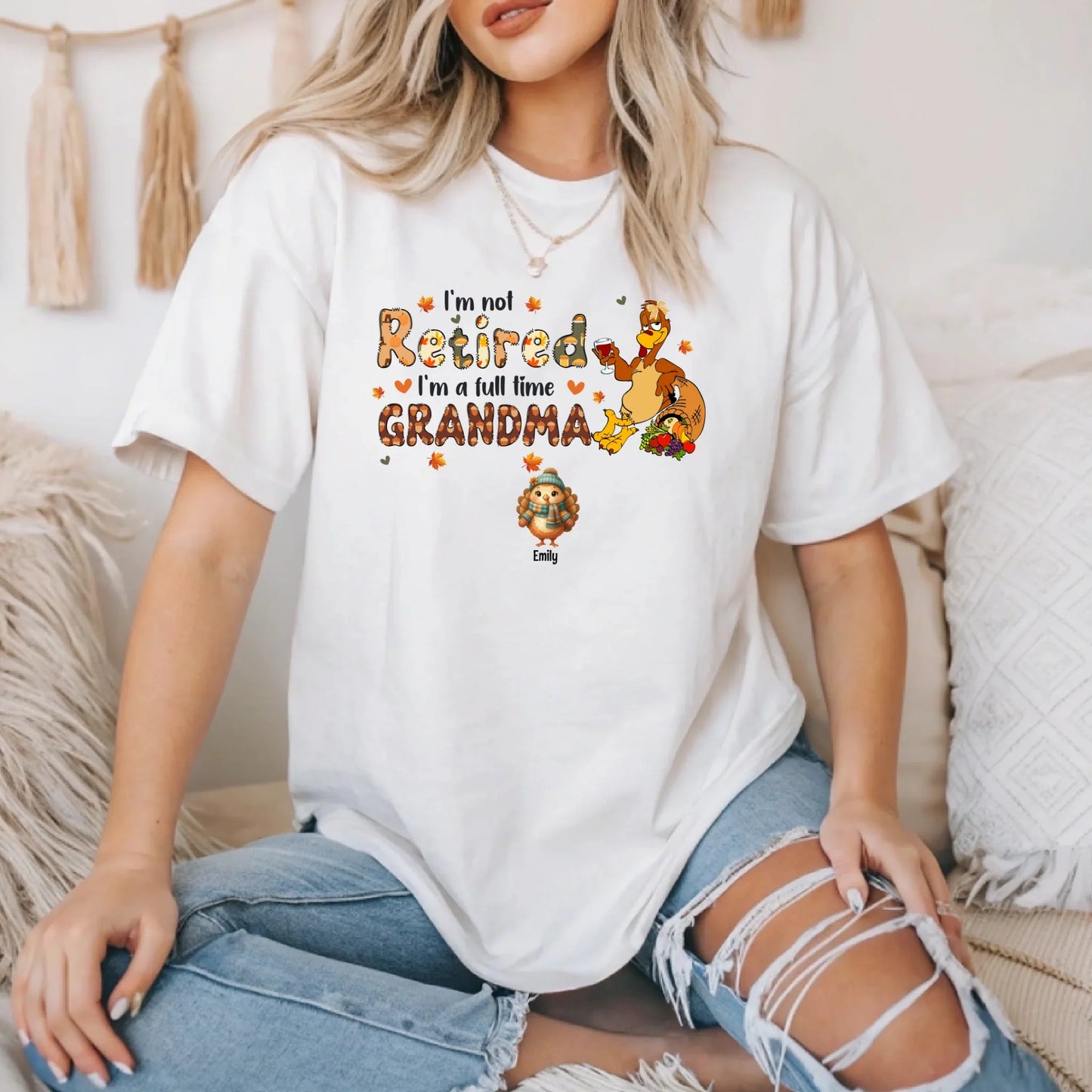 Personalized “I’m Not Retired – I’m a Full-Time Grandma/Grandpa” Thanksgiving Shirt with Grandkids’ Names &... (Image 4)