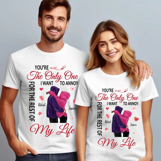 Personalized Couple Shirt – Custom Names & Characters – Funny “You’re the Only One I Want to Annoy” Gift for... (Image 1)
