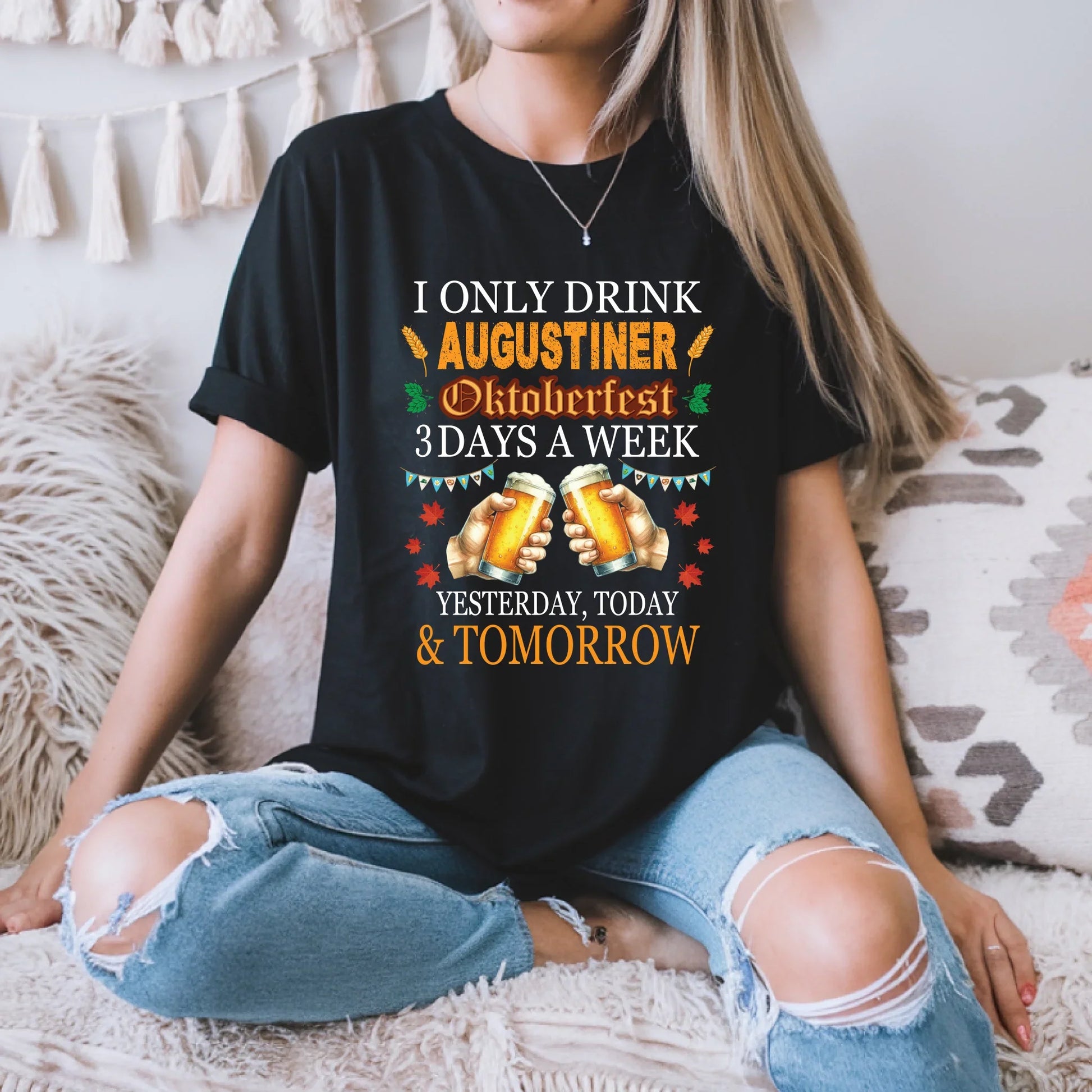 Personalized "I Only Drink Beer 3 Days a Week: Yesterday, Today & Tomorrow" Oktoberfest Custom Beer Brand Woman... (Image 2)